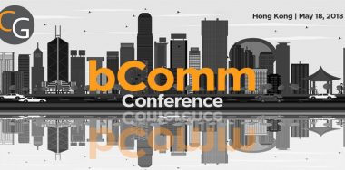 CoinGeek’s bComm Conference to be held in Hong Kong