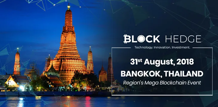 Block Hedge brings you South-East Asia’s mega blockchain event in Bangkok