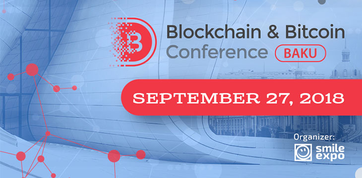 Will Azerbaijan become a new cryptocurrency harbor? Find out the answer at Blockchain & Bitcoin Conference Baku