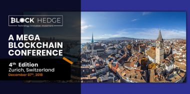 The fourth edition of Block Hedge Business 2018 at Zurich is set to create ripples in the blockchain world