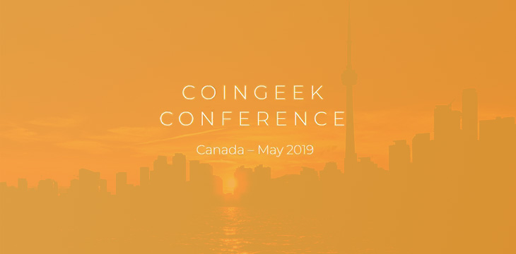 CoinGeek Conference coming to Toronto this May
