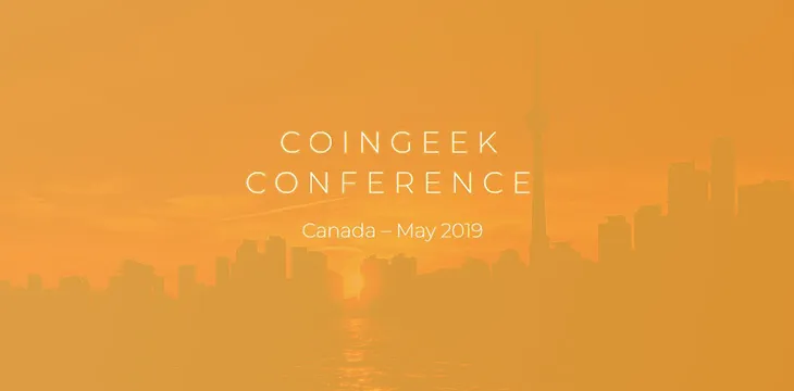 CoinGeek Conference coming to Toronto this May