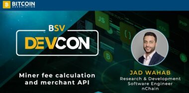 Bitcoin SV DevCon 2020: Why MAPI is key to merchant adoption