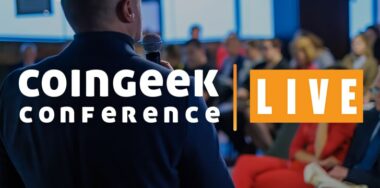 CoinGeek直播大会将邀请政府及法律届的杰出演讲嘉宾