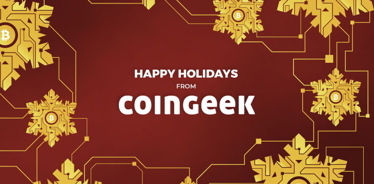 Holiday greeting from CoinGeek