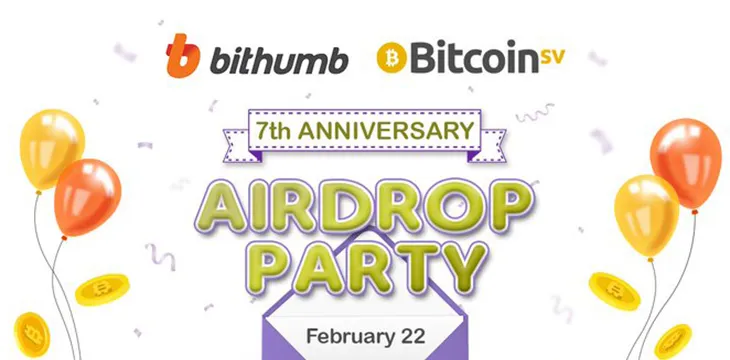 Bitcoin SV joins Bithumb’s ‘7th Anniversary Airdrop Party’