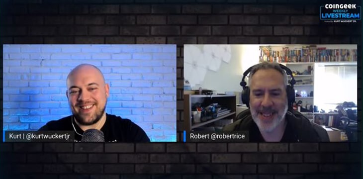 Kurt Wuckert Jr. with Robert Rice at Coingeek Weekly Livestream