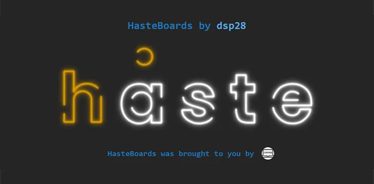 Community Spotlight: DSP28’s HasteBoards