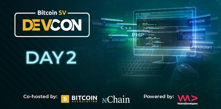 Bitcoin SV DevCon 2021 Day 2 recap