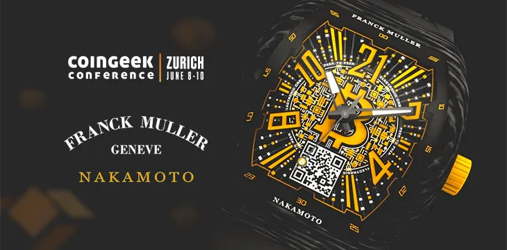 Forever on Nakamoto time: CoinGeek Zurich to give away limited edition Franck Muller watch