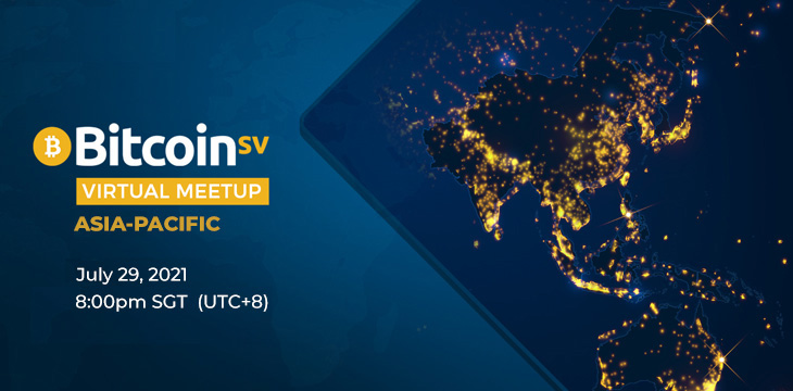 Bitcoin SV Virtual Meetup on July 29 targets APAC