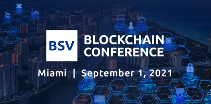 BSV区块链大会将于9月1日在迈阿密举办