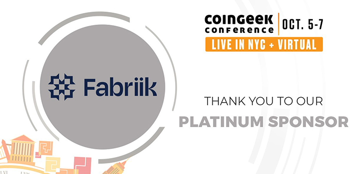 CoinGeek NYC sponsor spotlight on Fabriik: 'We are focused on delivering products that fit unmet needs'