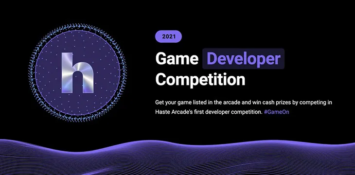 Haste Arcade launches Game On developer competition