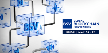BSV Global Blockchain Convention comes to Dubai (May 24-26, 2022) in partnership with CoinGeek
