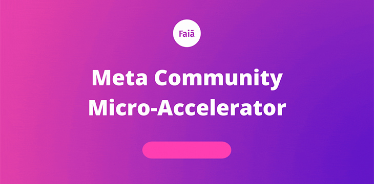 Meta Community Micro Accelerator