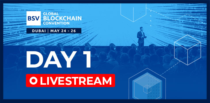 BSV Global Blockchain Convention Day 1 Livestream