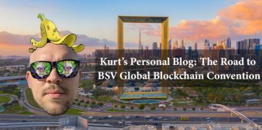 Kurt’s personal blog: The road to BSV Global Blockchain Convention