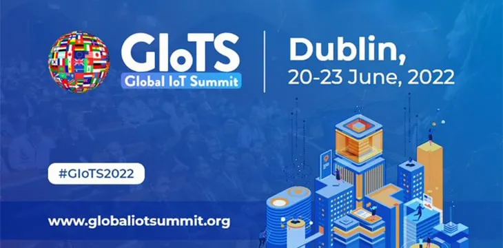 Coming to the Global IoT Summit in Dublin? Here’s what to expect