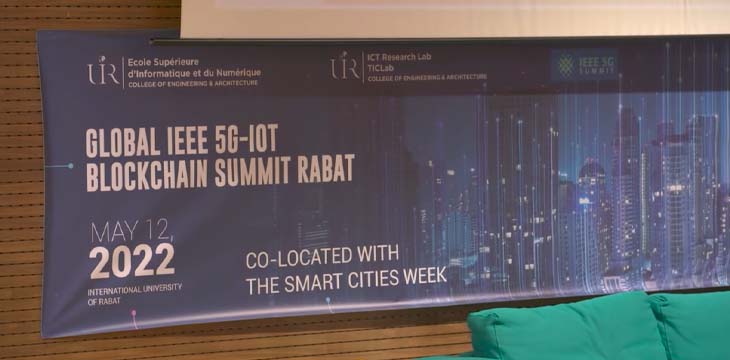 Global IEEE 5G-IoT Blockchain Summit Rabat Highlights