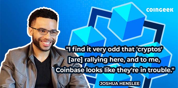 What's Up with Coinbase? Joshua Henslee
