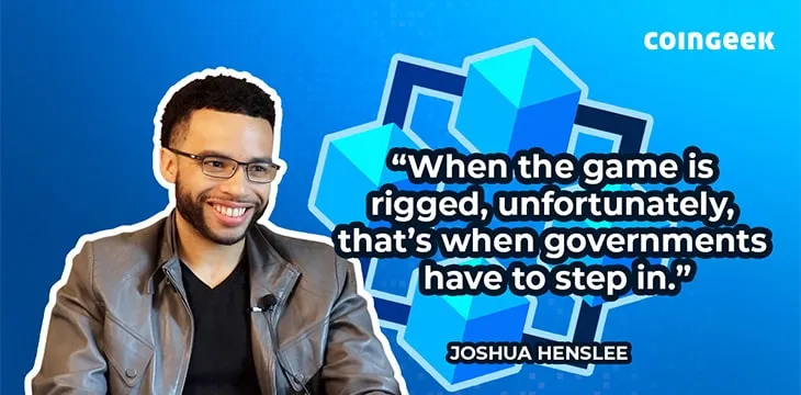 Joshua Henslee on BSV investors lawsuit: When the game is rigged, that’s when governments have to step in