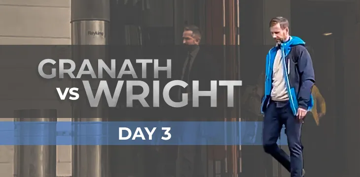 Granath v Wright Day 3: Craig Wright and Magnus Granath take the stand