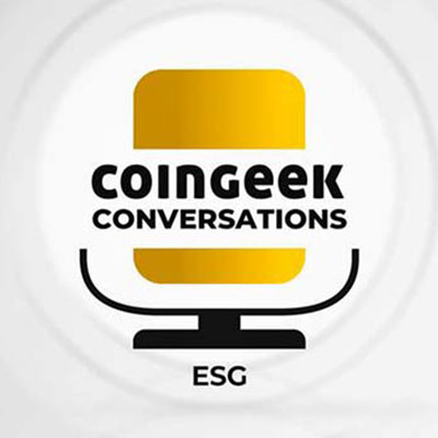 Coingeek Conversations ESG podcast featured image