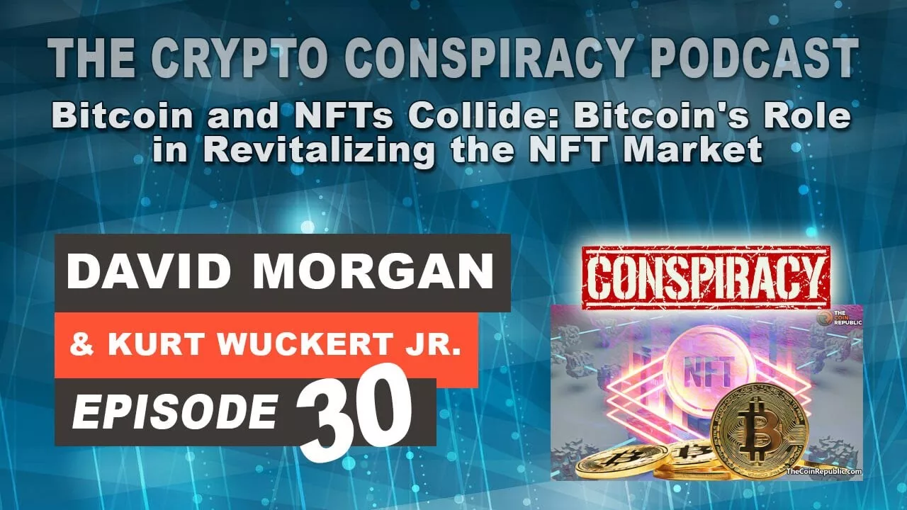 Bitcoin and NFTs collide: Kurt Wuckert Jr. talks to the Morgan Report thumbnail
