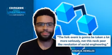 CoinGeek Weekly Livestream: Joshua Henslee talks #LDNBlockchain23, on-chain innovation, measuring Bitcoin’s value