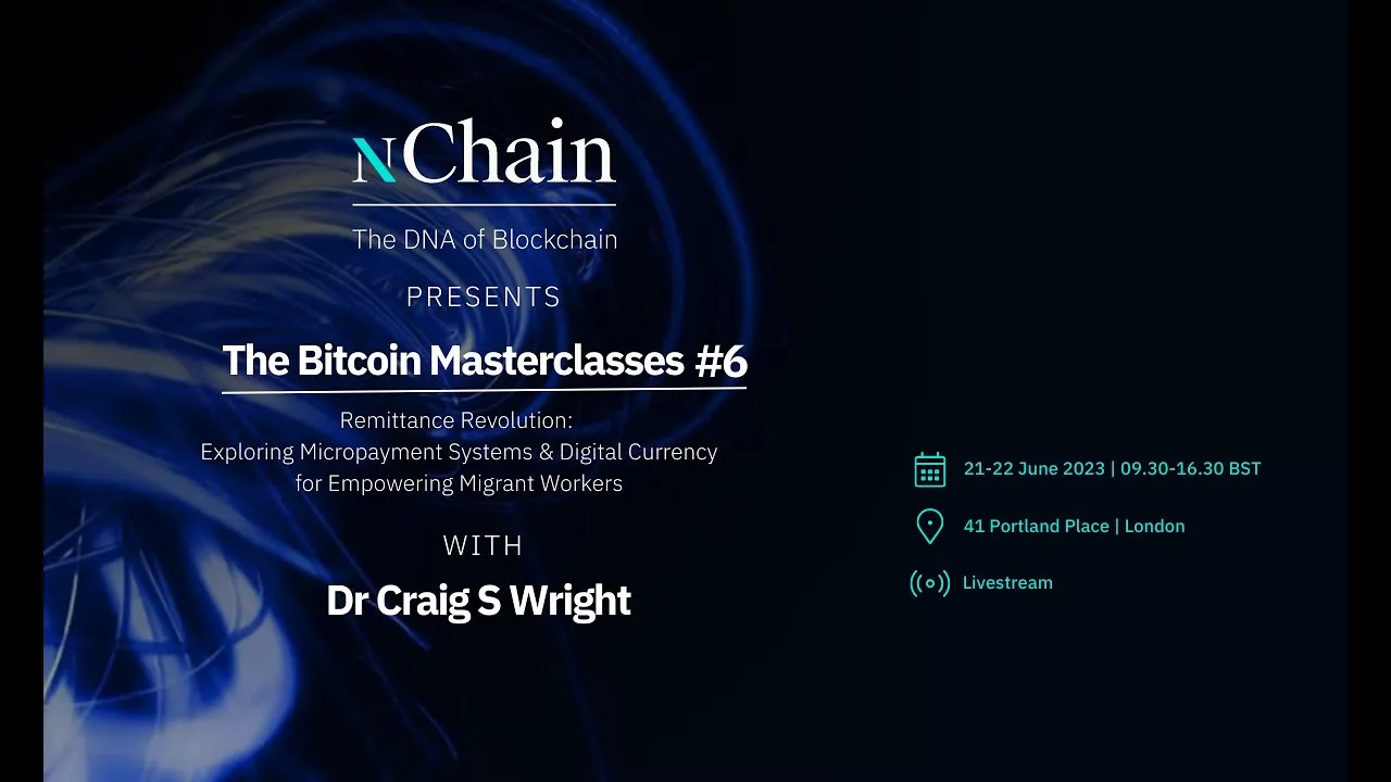 Back to basics with a global digital remittance network: The Bitcoin Masterclasses #6 with Craig Wright