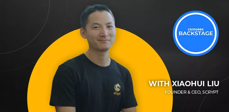 Xiaohui Liu on CoinGeek Backstage