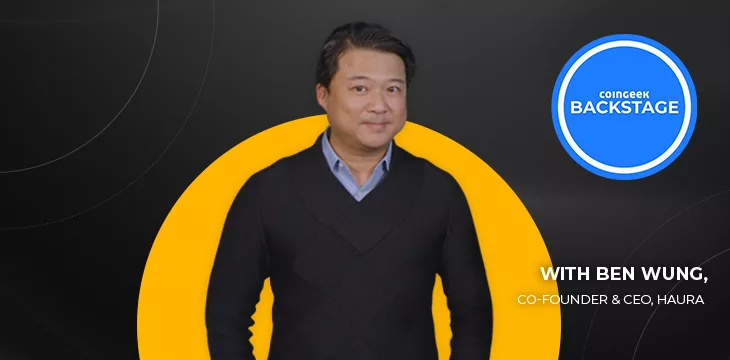 Ben Wung, Co-founder and CEO of Haura