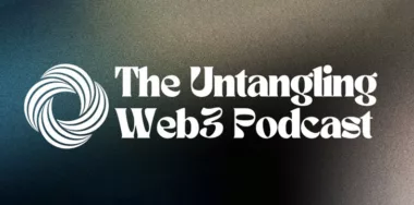 ‘Untangling Web3’ podcast #2 recap: Blockchain