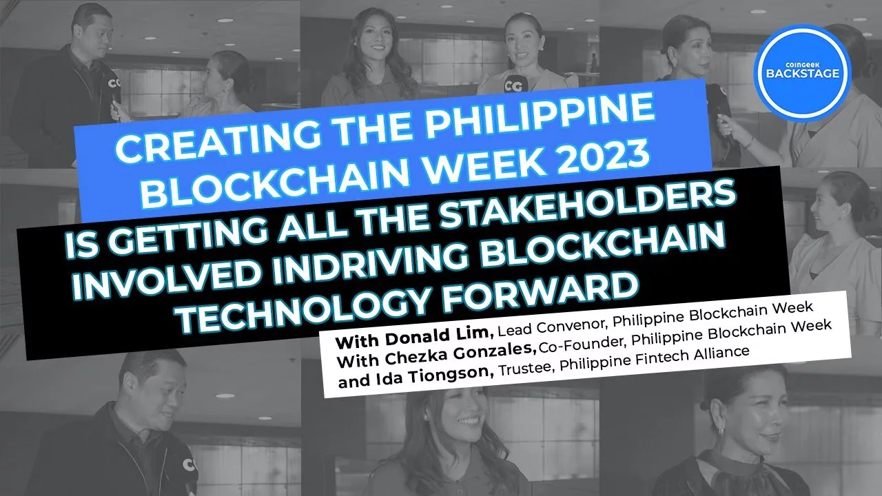Philippine Blockchain Week 2023 will address myths around blockchain, Donald Lim tells CoinGeek Backstage