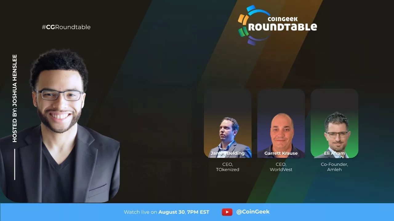 Tokenizing gold and stablecoins on BSV blockchain at CoinGeek Roundtable Episode 9