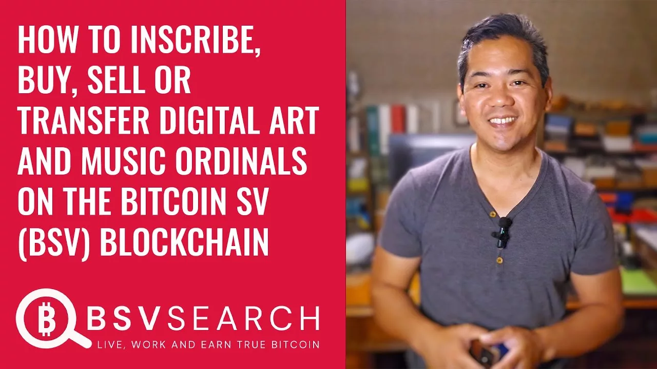 Protecting and monetizing art, music and videos in a digital world: The role of BSV blockchain and Ordinals