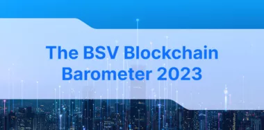 BSV Blockchain Barometer report highlights shocking gaps in tech awareness