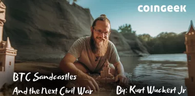 BTC Sandcastles and the next civil war by Kurt Wuckert Jr.