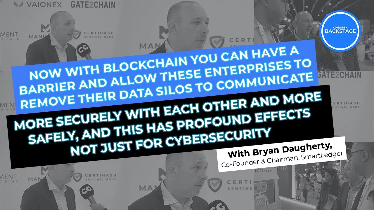 Bryan Daugherty talks revolutionizing cybersecurity with blockchain on CoinGeek Backstage