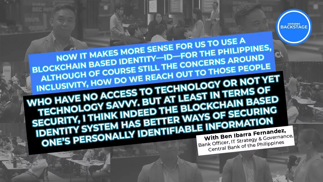 Bangko Sentral ng Pilipinas’ Ben Ibarra Fernandez talks securing personal information with blockchain