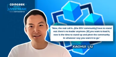 Xiaohui Liu joins CoinGeek Weekly Livestream