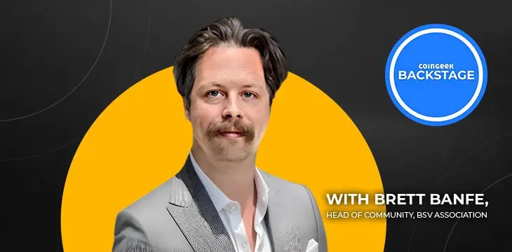 Brett Banfe on CoinGeek Backstage