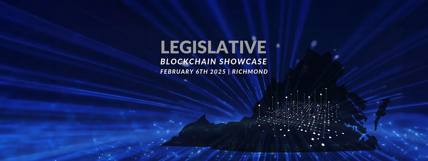 Virginia Legislative Blockchain Showcase: Advancing Policy and Innovation