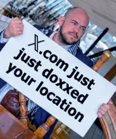 X just doxxed your location!