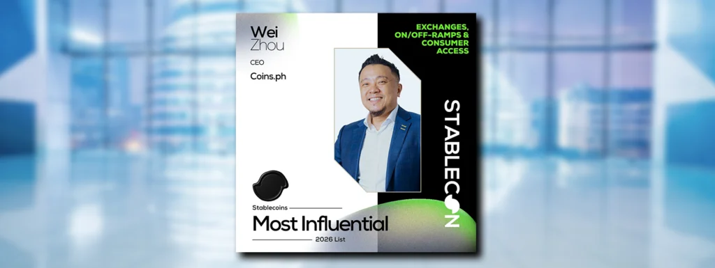 Coins.ph CEO Wei Zhou named to prestigious 2026 stablecoins influential list
